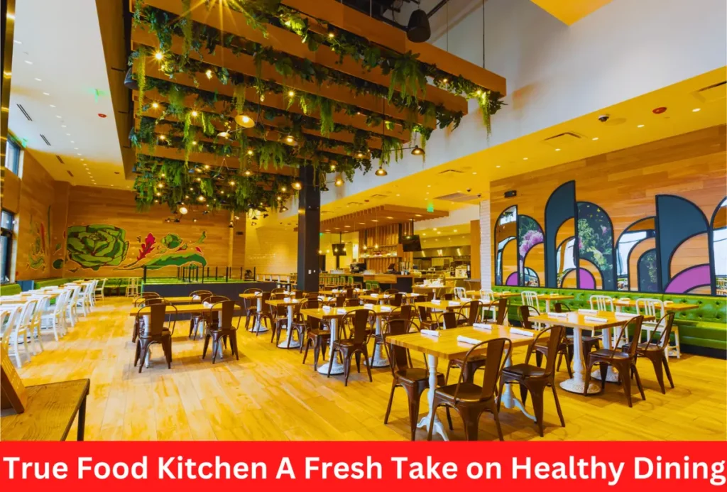 True Food Kitchen