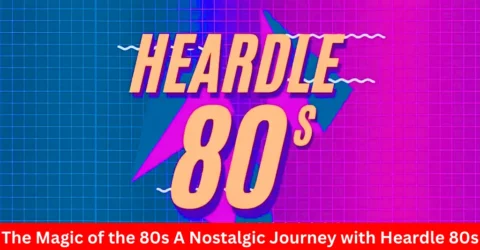 Heardle 80s
