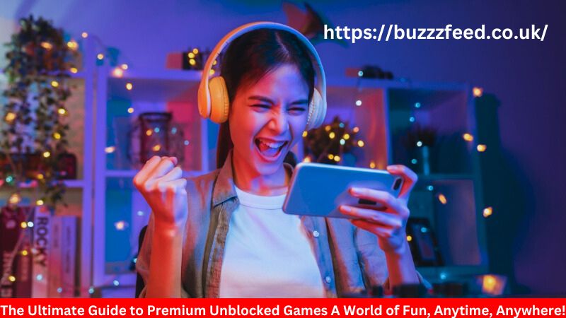 Premium Unblocked Games